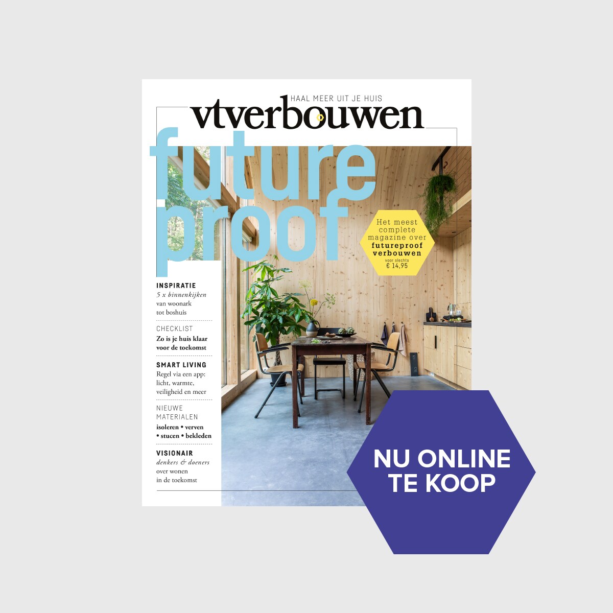 Nu Te Bestellen Vtverbouwen Futureproof Nieuw Vtverbouwen Vtwonen