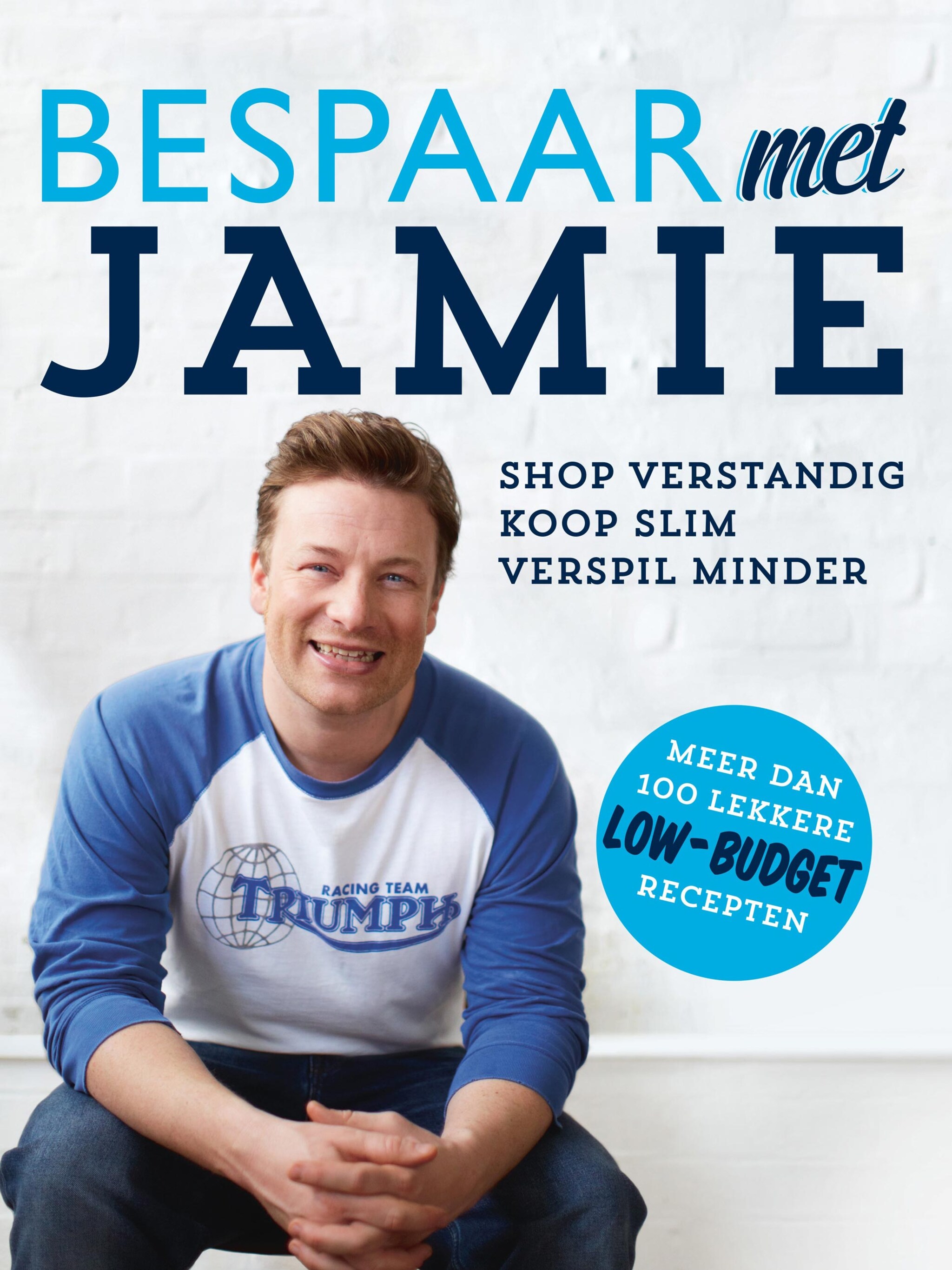 bespaar met jamie kook verstandig kook slim verspil minder