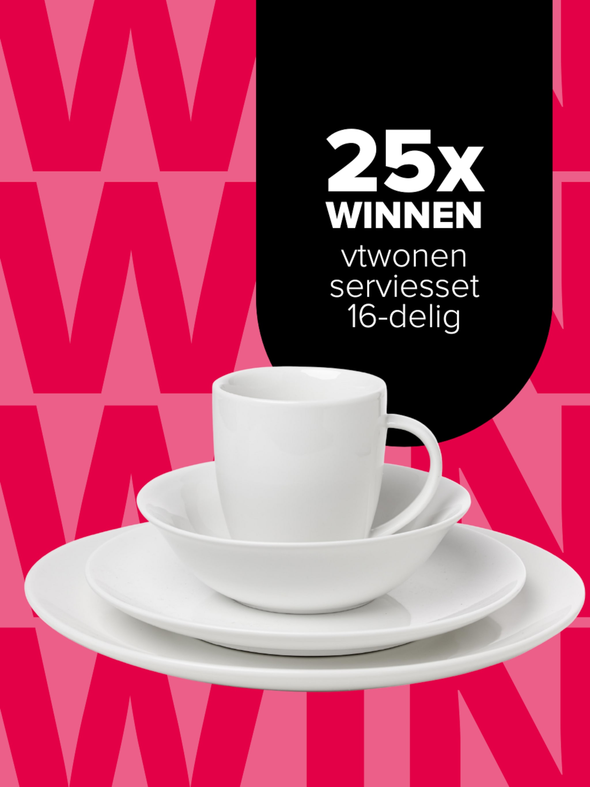 winactie 25 jaar vtwonen basisservies